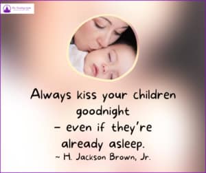 Kiss your children goodnight